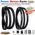 Pump & Drive Belt Set For Whirlpool Maytag Washing Machine / 211124 211125. Fixed Price $12.95.