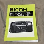 Vtg Ricoh FF-3 Af Super 35MM Film Camera Owner's Manual Booklet Only W11. Fixed Price $9.50.