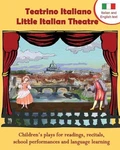 Teatrino Italiano - Little Theatre: Children Plays For Readings, Recit. Fixed Price $23.72.